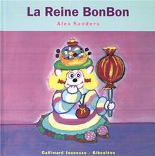 La reine Bonbon