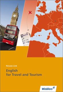 Reiseverkehrskaufleute: English for Travel and Tourism: Englisch Reiseverkehr: Schülerbuch, 1. Auflage, 2010: English for Travel and Tourism. Reiseverkehrskaufleute (Tourismus und Reisen)