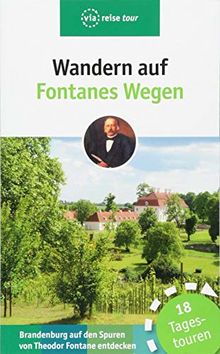 Wandern auf Fontanes Wegen