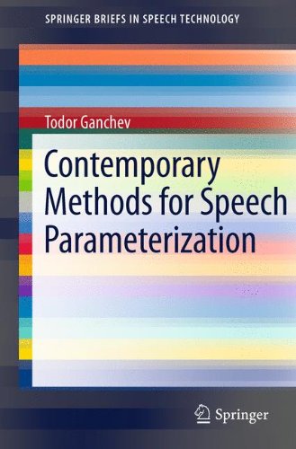 Contemporary Methods for Speech Parameterization (SpringerBriefs in Electrical and Computer Engineering)