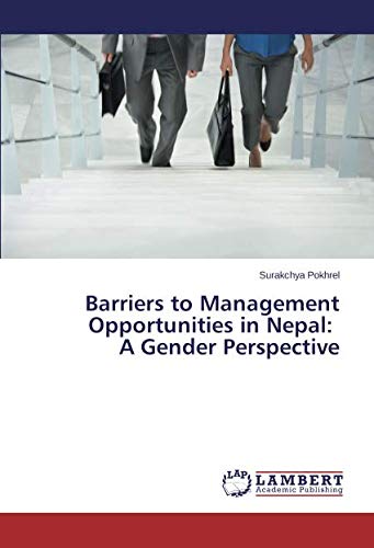 Barriers to Management Opportunities in Nepal: A Gender Perspective