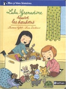 Lulu-Grenadine sauve les doudous