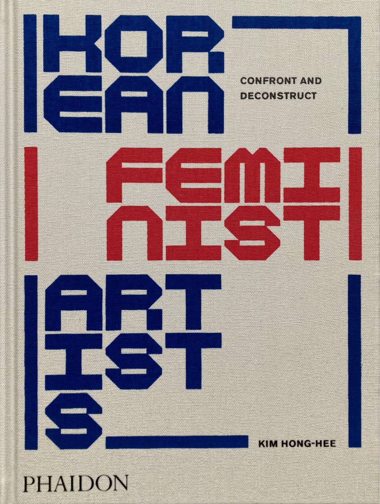 Kim Hong-hee Korean Feminist Artists , Confront And Deconstruct