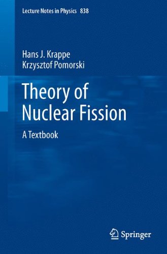 Theory of Nuclear Fission: A Textbook (Lecture Notes in Physics)