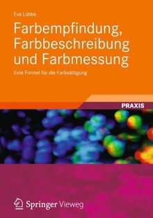 Farbempfindung, Farbbeschreibung und Farbmessung: Eine Formel für die Farbsättigung