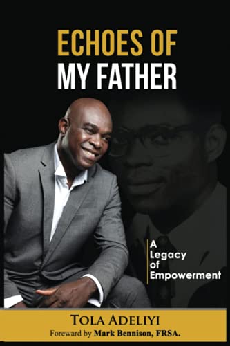 Echoes of My Father: (A Legacy of Empowerment)