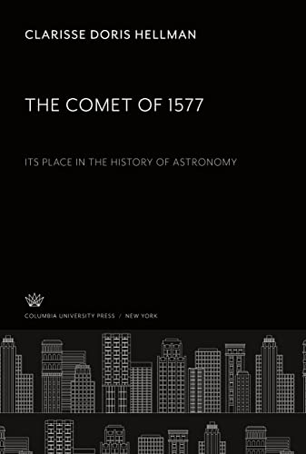 The Comet of 1577: Its Place in the History of Astronomy