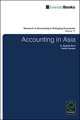 Accounting in Asia (Research in Accounting in Emerging Economies, 11, Band 11)
