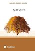 I am forty: DE