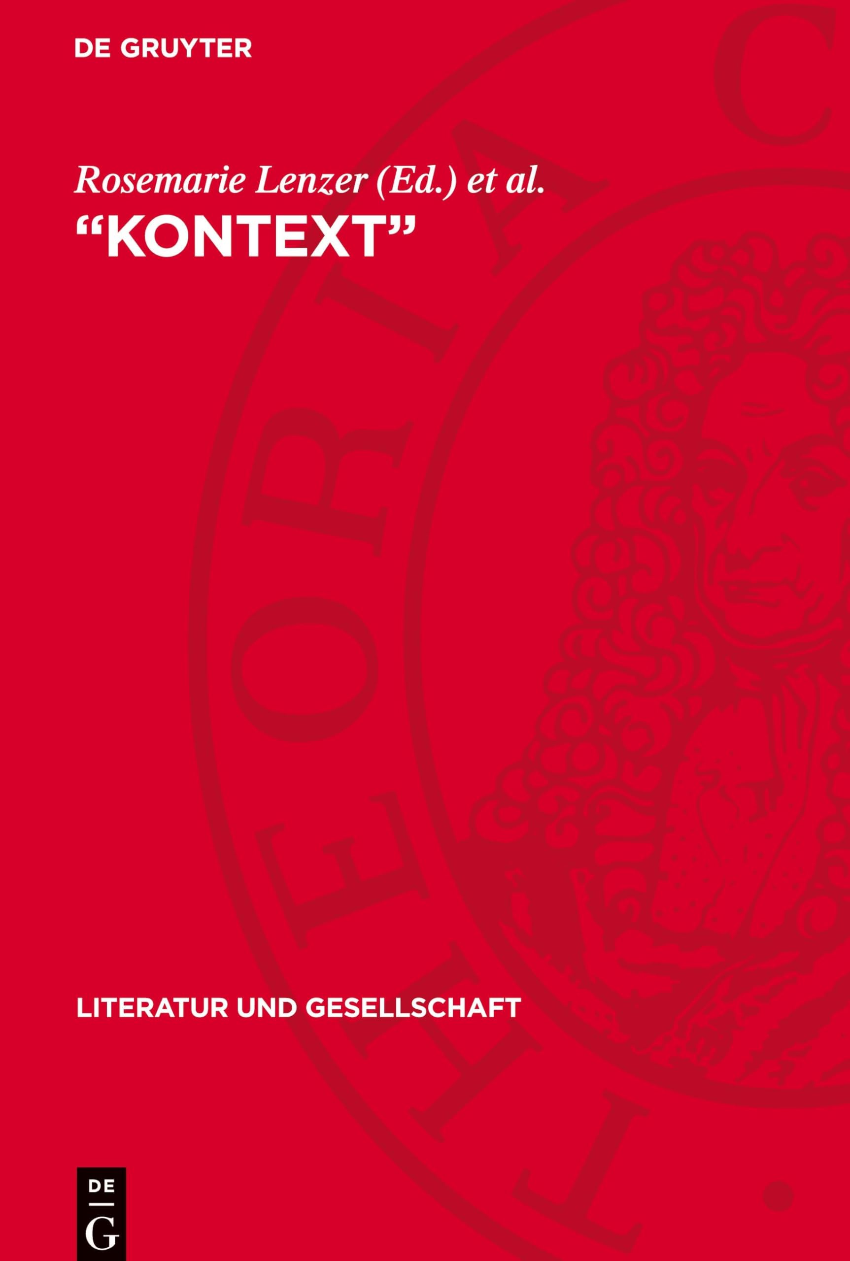 Kontext: Sowjetische Beiträge zur Methodendiskussion in der Literaturwissenschaft (Literatur Und Gesellschaft)