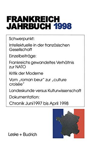 Frankreich-Jahrbuch 1998: Politik, Wirtschaft, Gesellschaft, Geschichte, Kultur (German Edition)