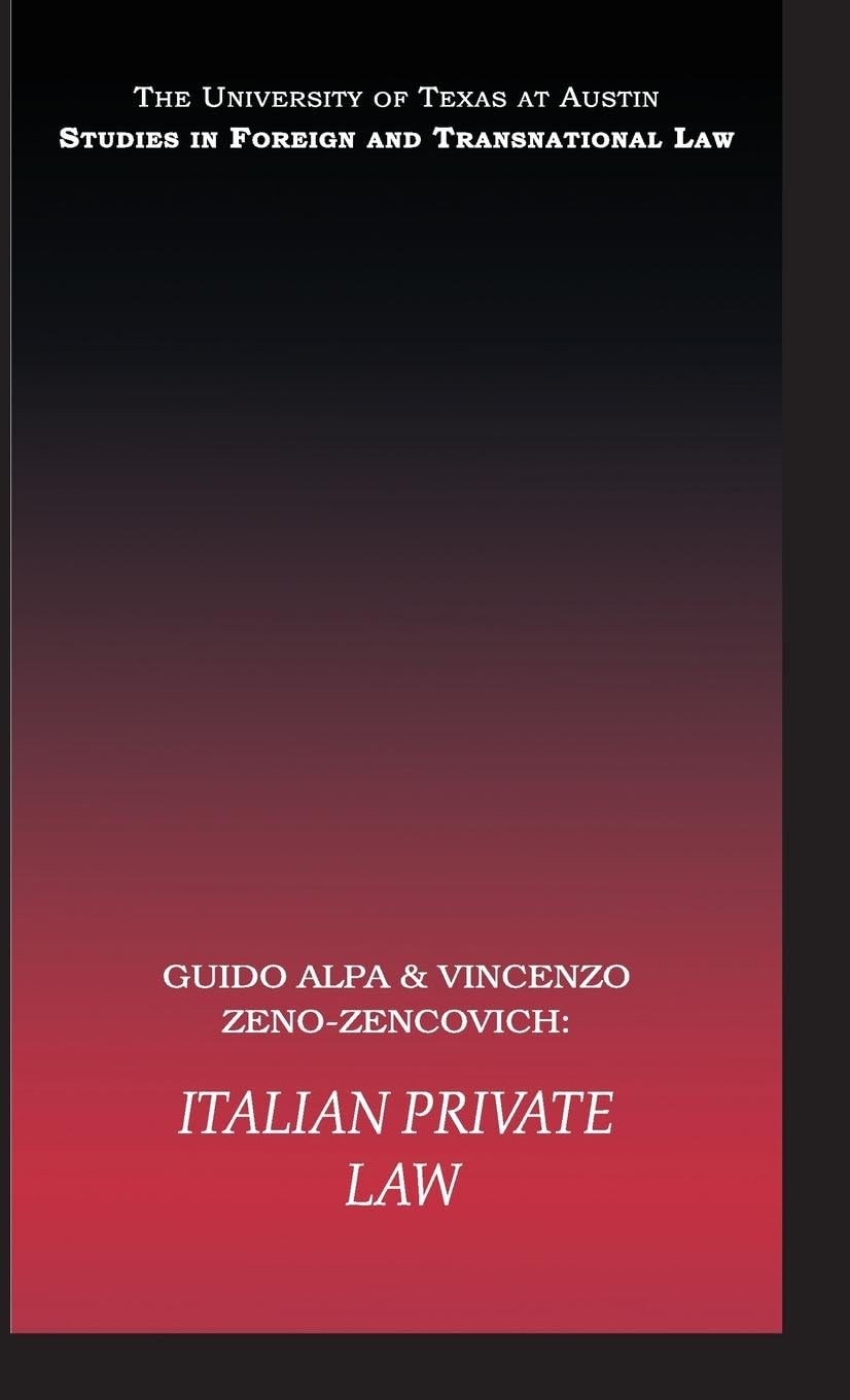 Italian Private Law (University of Texas at Austin Studies in Foreign and Transnational Law)