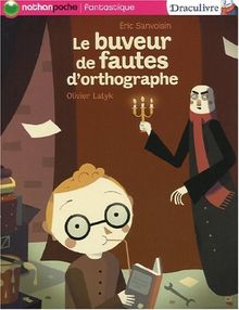 Draculivre. Le buveur de fautes d'orthographe