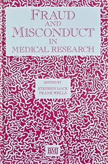 Fraud and Misconduct in Medical Research
