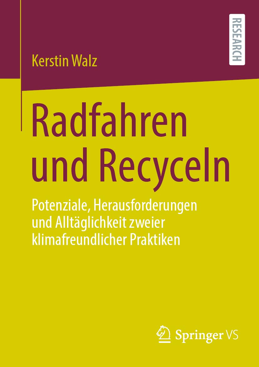 Radfahren und Recyceln: Potenziale, Herausforderungen und Alltäglichkeit zweier klimafreundlicher Praktiken