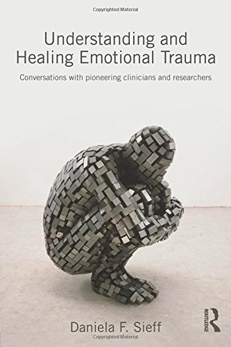 Understanding and Healing Emotional Trauma