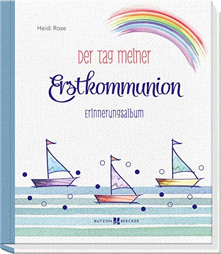 Rose, Heidi: Der Tag meiner Erstkommunion
