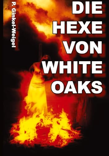 Die Hexe von White-Oaks: DE