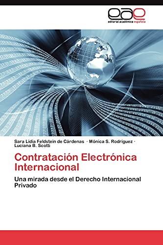 Contratación Electrónica Internacional: Una mirada desde el Derecho Internacional Privado